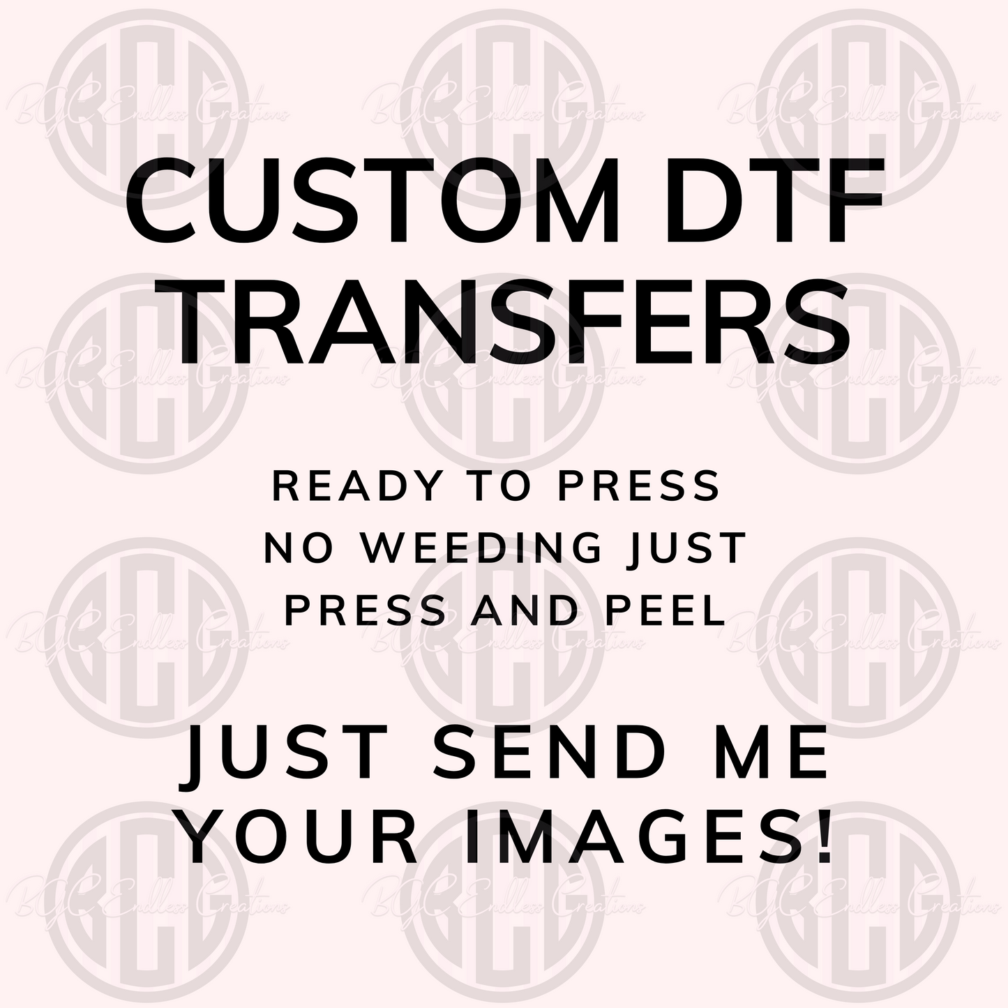 *CUSTOM DTF TRANSFERS