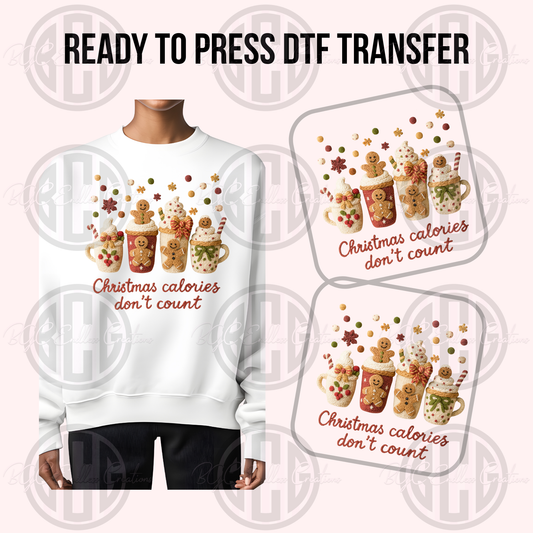 CHRISTMAS CALORIES DON'T COUNT DTF TRANSFER