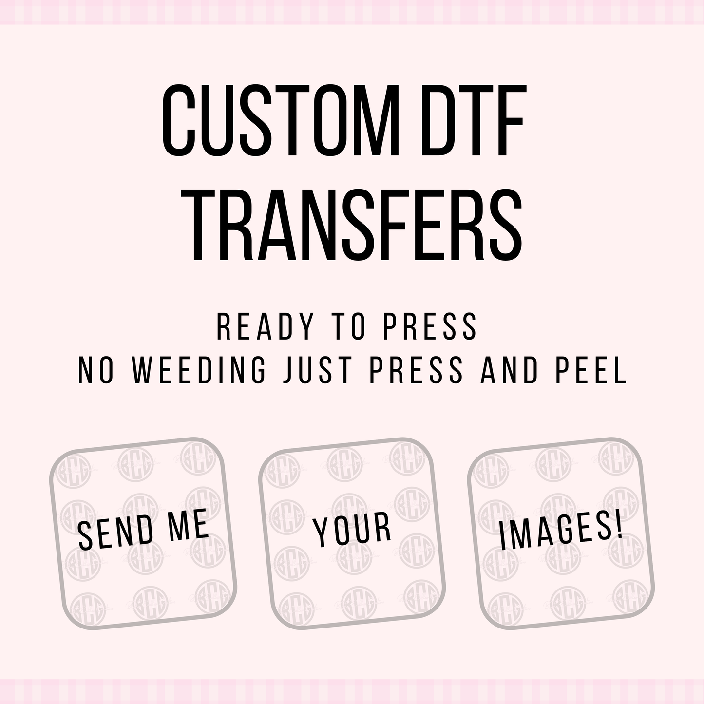 CUSTOM DTF TRANSFERS